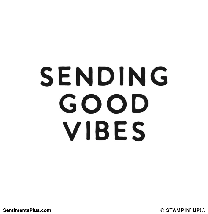 Sending Good Vibes