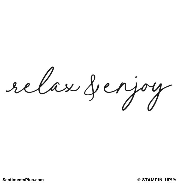 Relax & Enjoy