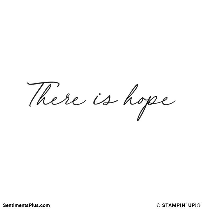 There Is Hope