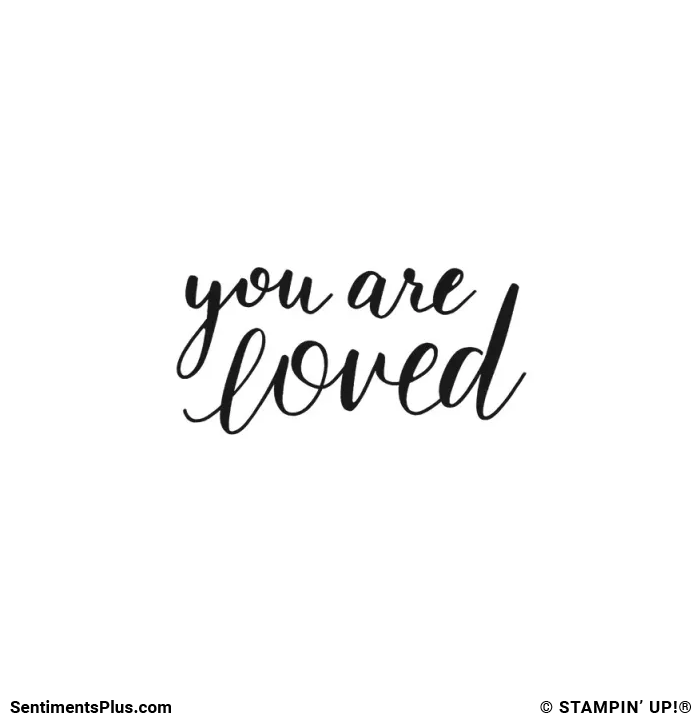 You Are Loved
