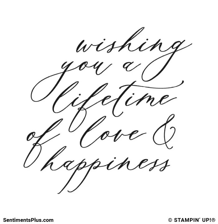 Wishing You a Lifetime of Love & Happiness