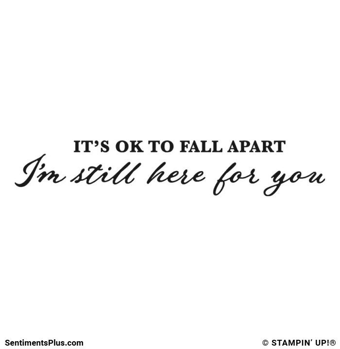 It's OK to Fall Apart...