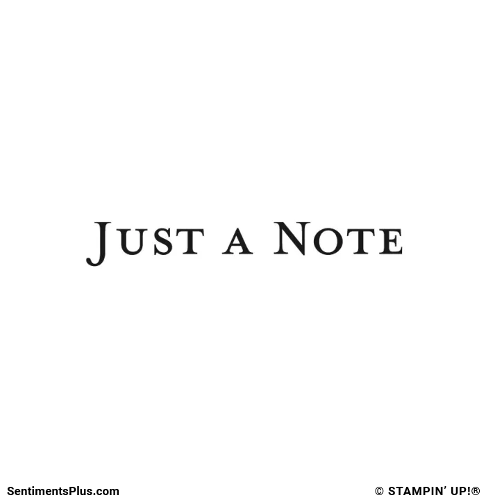 Just A Note