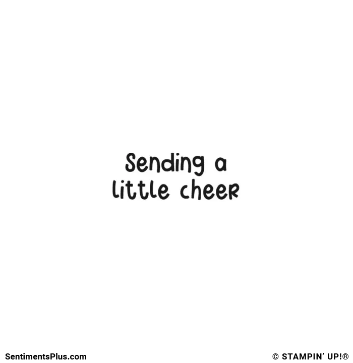 Sending a Little Cheer