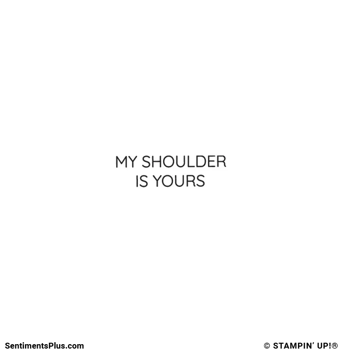 My Shoulder is Yours