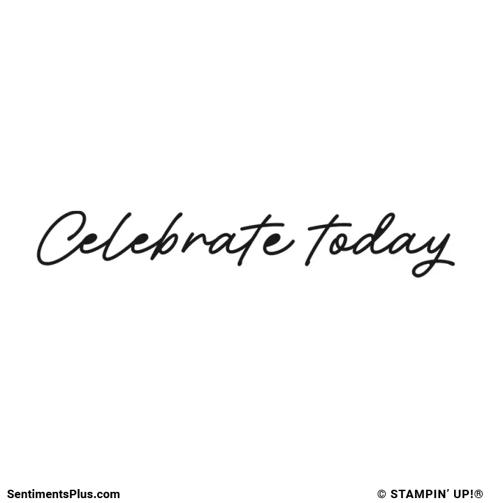 Celebrate Today
