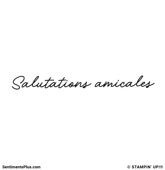 Salutations Amicales
