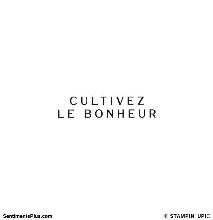Cultivez le Bonheur