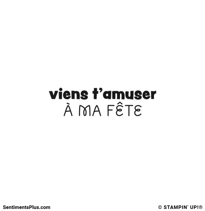 Viens T'Amuser À Ma Fête