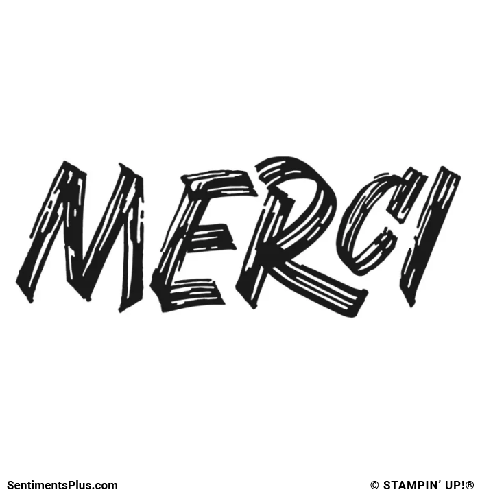 Merci Stamp: ©Stampin' Up!®