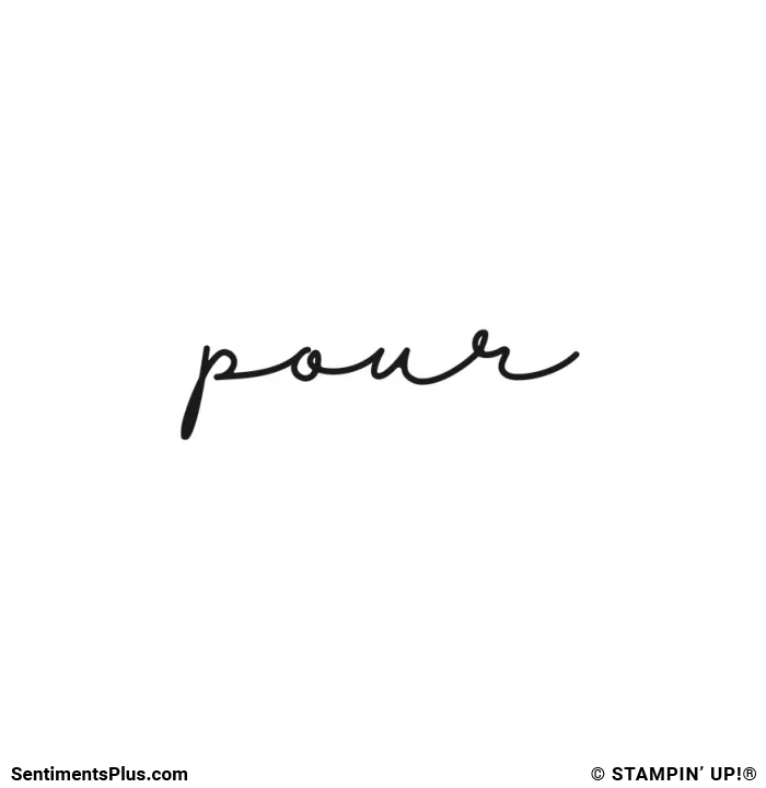 Pour