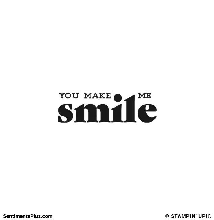 You Make Me Smile