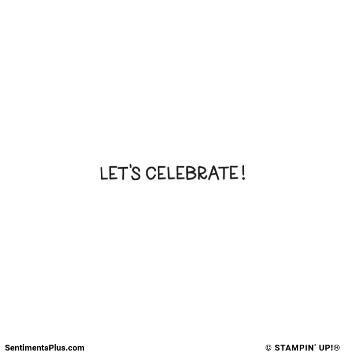 Let's Celebrate!