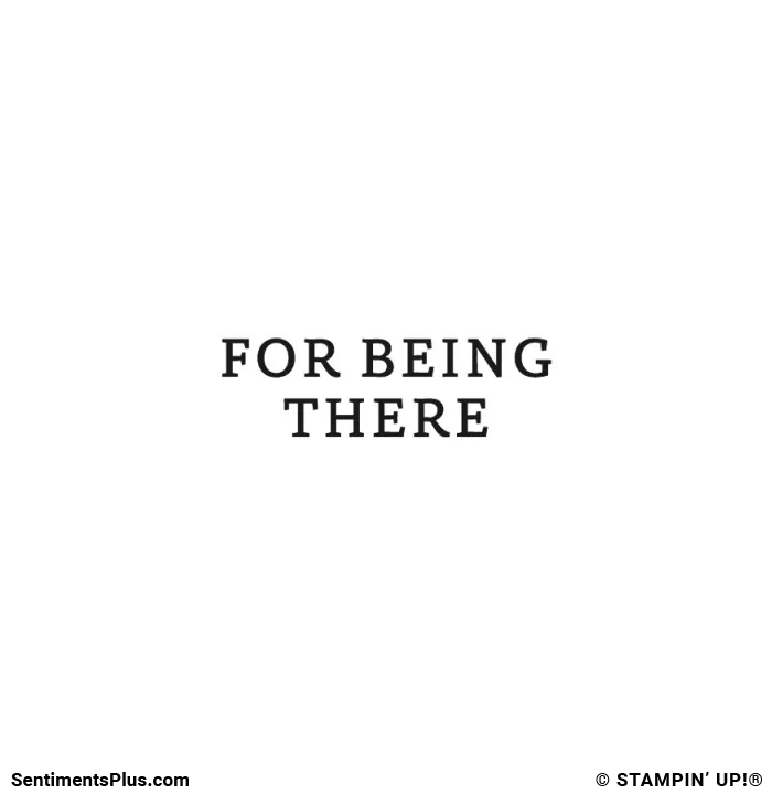 For Being There