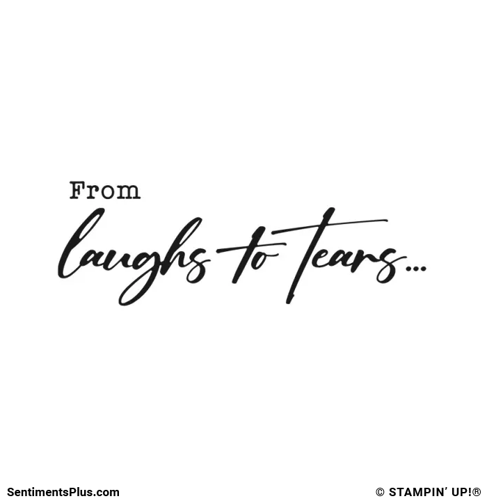From Laughs to Tears...