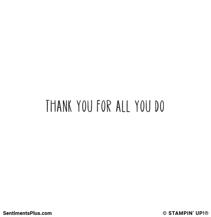 Thank You For All You Do