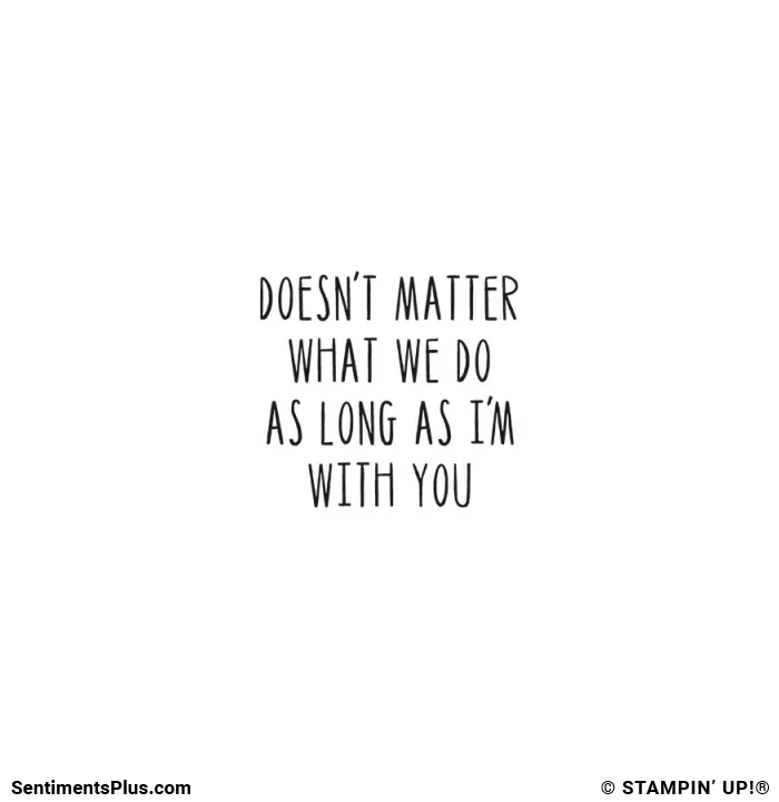 Doesn't Matter What We Do