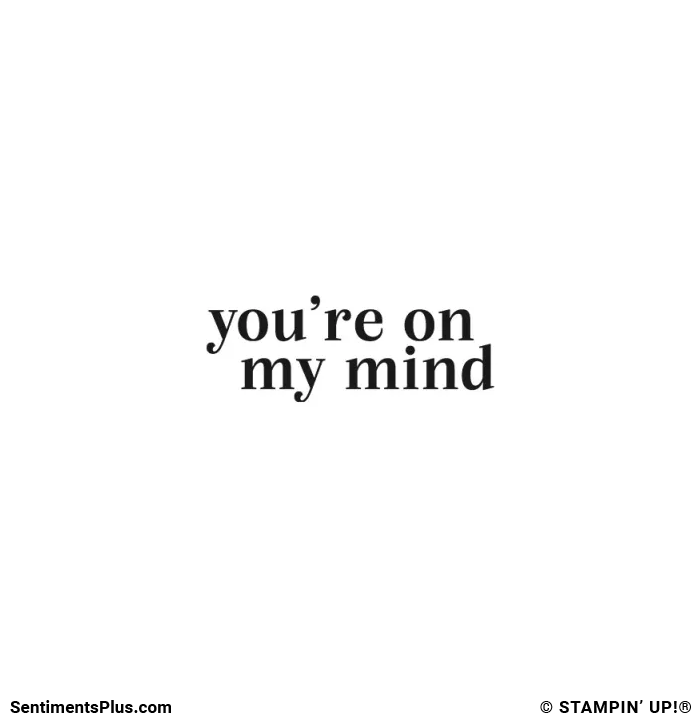 You're On My Mind