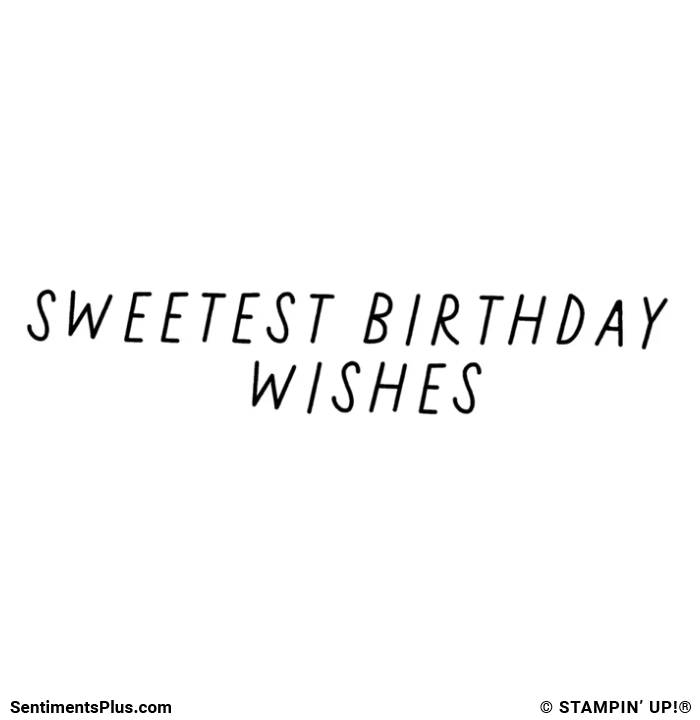 Sweetest Birthday Wishes