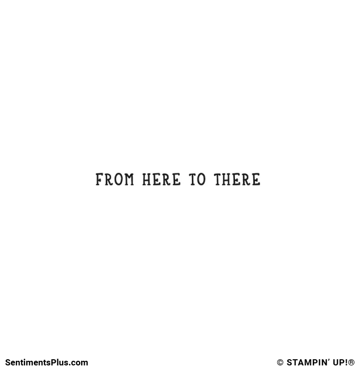 From Here to There