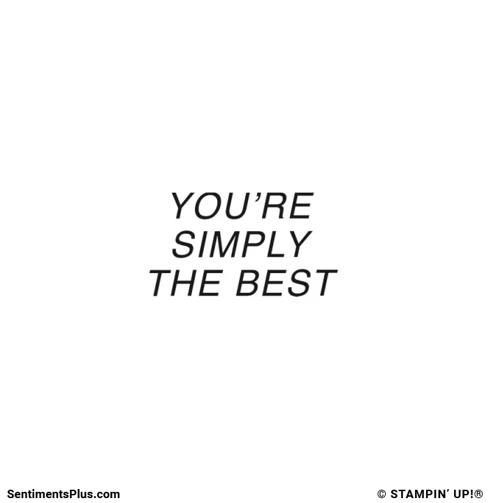 You're Simply the Best