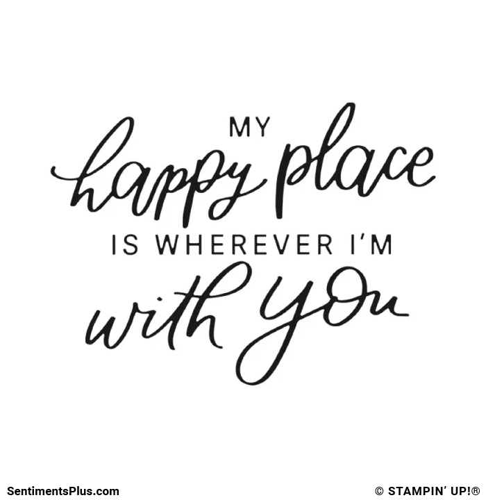 Happy Place Stamp: ©Stampin' Up!®