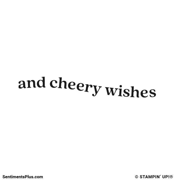 And Cheery Wishes