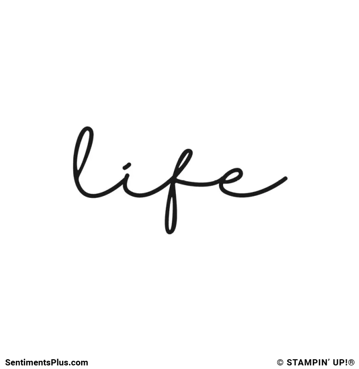 Life Stamp: ©Stampin' Up!®