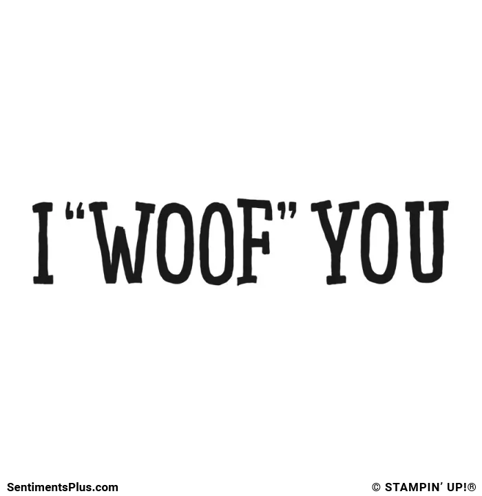 I "Woof" You