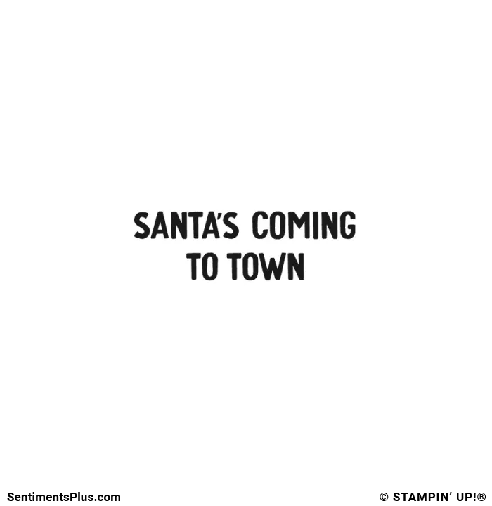 Santa's Coming to Town