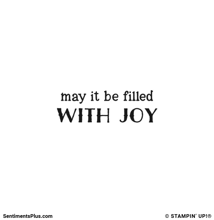 May it Be Filled with Joy
